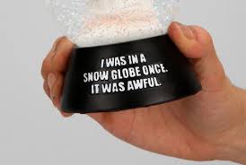 3 quotes from the snow globe (winterhaven chronicles, #1): 14 Weird And Wonderful Snow Globes Mental Floss