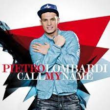 Deutschland sucht den superstar 2011 wird pietro lombardi wir lieben dich! Call My Name Pietro Lombardi Song Wikipedia
