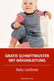 Latzhose maxi lässt sich in 7 verschiedenen varianten nähen. Baby Latzhose Nahen Mit Gratis Schnittmuster Und Nahanleitung