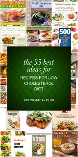 Learn which foods to avoid, which ones you should limit, and what you can eat instead. Low Cholesterol Recipes Archives Best Round Up Recipe Collections