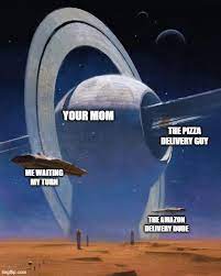 The Best Your Mom Memes Memedroid Mom memes show the struggle of being a mom and the ups and downs of.