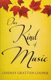Our Kind Of Music Grattan Cooper Lindsay 9781783061693 Amazon Com Books