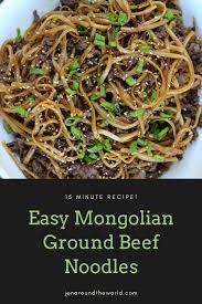 Mongolian Ground Beef Noodles Recipe Beef And Noodles Beef Recipes For Dinner Mongolian Beef Recipes
