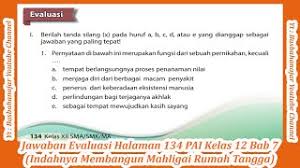(beriman kepada hari akhir) evaluasi bab 1 pendidikan agama islam kelas 12 hal :17. Jawaban Evaluasi Halaman 134 Pai Kelas 12 Bab 7 Indahnya Membangun Mahligai Rumah Tangga Youtube