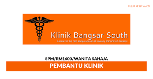 Jan 26, 2021 · jawatan kosong pembantu klinik 2021 admin january 26, 2021. Jawatan Kosong Terkini Klinik Bangsar South Pembantu Klinik Kerja Kosong Kerajaan Swasta