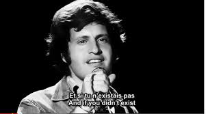 Et si tu n'existais pas lyrics: Learning French With A Song Joe Dassin Joe Dassin Chansons Francaises English