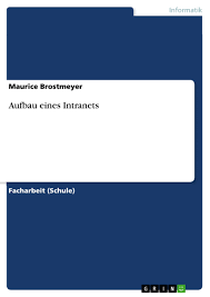 Intranetul ofera membrilor comunitatii academice acces la informatii, diverse instrumente de lucru si de raportare a activitatii. Aufbau Eines Intranets Grin