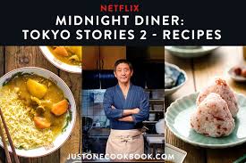 Diner food by diner food, released 20 april 2017 1. Netflix Midnight Diner Tokyo Stories Season 2 Recipes Just One Cookbook