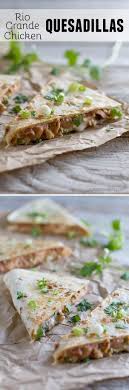 Rio Grande Easy Chicken Quesadilla Recipe Taste And Tell Recipe Recipes Mexican Food Recipes Food