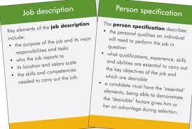 What is a job specification? Practices Of Job Description And Job Specification In Workplace