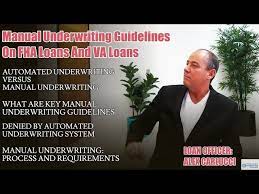 Denied for fha during underwriting, due to inquiries and income to debt ratio. Manual Underwriting Guidelines On Fha Loans And Va Loans