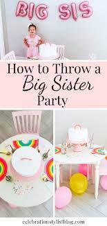 How To Throw A Big Sister Party Big Sister Gifts Big Sister New Big Sister Gifts