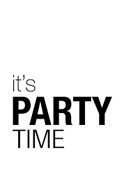 It S Party Time Quote Citaten