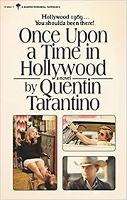 Monday through friday 8 a.m. Once Upon A Time In Hollywood A Novel Tarantino Quentin 9780063112520 Amazon Com Books