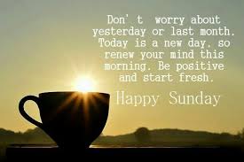 Pin By Mahogany Blu On Morning Sunrise Happy Sunday Quotes Good Morning Happy Sunday Happy Sunday Pictures