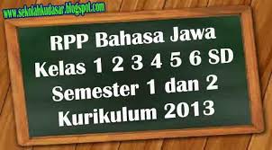 Pemetaan ki dan kd kelas 1 sd/mi k13 revisi terbaru tahun pelajaran 2021/2022. Rpp Bahasa Jawa Kelas 1 2 3 4 5 6 Sd Semester 1 Dan 2 Kurikulum 2013 Sekolah Dasar