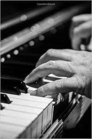 I also have other paintings of hands playing the piano. Playing The Piano Black And White Journal Take Notes Write Down Memories In This 150 Page Lined Journal Journal Music Lovers Paper Pen2 9781974310708 Amazon Com Books