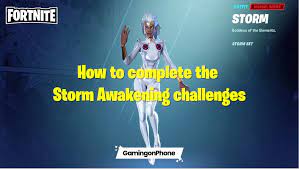 Whether it's windows, mac, ios or android, you will be able to download the images using download button. Fortnite Chapter 2 Season 4 How To Complete Storm Awakening Challenges