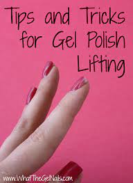 Tips And Tricks For Gel Polish Lifting
