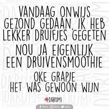 Pin Van Dirk Klaps Op Spreuken Grappige Teksten Tekst Grapjes Grappige Citaten