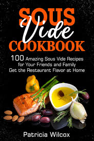 Family meal's recipes revolve around dishes that the contributors are cooking at home right now, food that with 50 original recipes to make eating at home a celebration, including several vegetarian or vegan adorable book, with interesting recipes including many staple ingredients we have on hand. Download Book Sous Vide Cookbook 100 Amazing Sous Vide Recipes For Your Friends And Family Get The Restaurant Flavor At Home For Free
