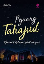 Dp sholat tahajud kata kata bijak sholat tahajud. Pejuang Sholat Tahajud