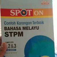 Download contoh soalan karangan rangsangan spm bahasa melayu (bm). Spot On Contoh Karangan Terbaik Bahasa Melayu Stpm Penggal 1 2 3 18 19 Shopee Malaysia