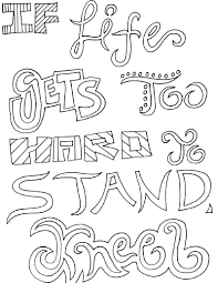 Explore our collection of motivational and. Inspirational Quotes Coloring Pages Coloring Home