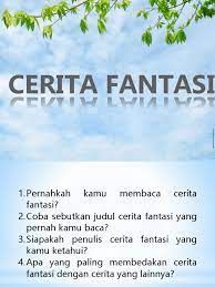 Cerita Fantasi Ppt Pptx