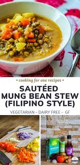 Filipino mung bean soup recipe : Easy Vegetarian Filipino Monggo Guisado Recipe Mung Bean Stew