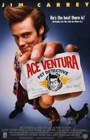 Ace Ventura Movie Poster In 2020 Detective Movies Pet Detective Ace Ventura Pet Detective