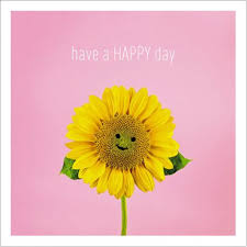 To be pleased about the current situation, to everything is all good. Have A Happy Day Greetings Card 42488 Ranges Cards Wrap Ribbon Rosefields