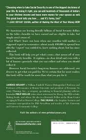 The secrets to maxing out your social security says: Get What S Yours The Secrets To Maxing Out Your Social Security The Get What S Yours Series Kotlikoff Laurence J Moeller Philip Solman Paul 9781476772295 Amazon Com Books