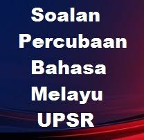 Bank soalan percubaan bagi tahun 2019 untuk semua negeri. Bank Soalan Percubaan Bahasa Melayu Bm Upsr Jawapan Koleksi Bumi Gemilang