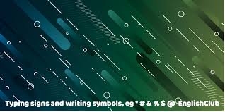 Typing Signs And Writing Symbols Eg Writing Englishclub