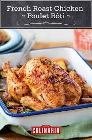 French Roast Chicken Poulet Roti Recipe Roasted Chicken Roast Chicken Dinner Chicken Recipes