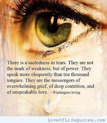 Washington Irving quote on Sacred Tears - Love of Life Quotes via Relatably.com