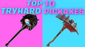 Top 10 Most Try Hard Pickaxes In Fortnite Youtube This pickaxe was introduced to the game as a reward for reaching tier 79 of the fortnite battle pass season 3 and is one of the rarest skins out there. top 10 most try hard pickaxes in fortnite