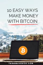 See full list on medium.com 10 Easy Ways To Make Money With Bitcoin And Cryptocurrency Thinkmaverick My Personal Journey Through Entrepreneurship