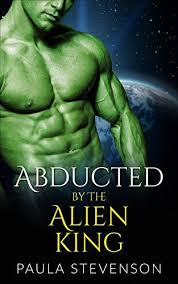 Romance Abducted By The Alien King Alien Abduction Alien Invasion Science Fiction Sci Free Kindle Books Romance Fantasy Books Romance Books Worth Reading