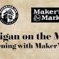 Michigan on the Mark: An Evening with Maker’s Mark