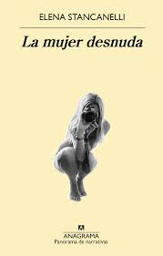 Topics referred to by the same term this disambiguation page lists articles associated with the title café con aroma de mujer. La Mujer Desnuda Stancanelli Elena 978 84 339 8021 2 Editorial Anagrama
