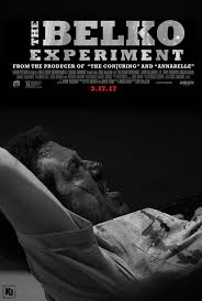 Then one day, the loudspeaker gives a simple order. The Belko Experiment Posterspy