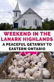 Includes townships of esquesing, nassagaweya, nelson, trafalgar. Weekend In The Lanark Highlands A Quaint Eastern Ontario Getaway