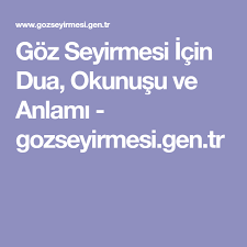 Goz Seyirmesi Icin Dua Okunusu Ve Anlami Gozseyirmesi Gen Tr Dualar Sifa Duasi Okuma Calismasi