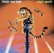 Tygers Of Pan Tang Crazy Nights If I D Had A Day Of Listening To Albums Such As Those I Ve Listened To To Roger Dean Classic Album Covers Album Cover Art