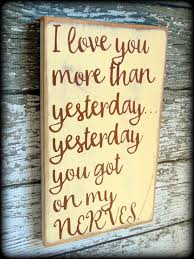 I Love You Sign Anniversary Gift Funny Gift For Husband Funny Wife Sign Farmhouse Style Home Decor I Love You Signs Gifts For Husband Signs