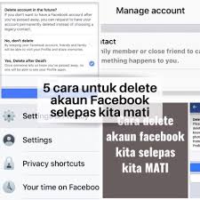 Maybe you would like to learn more about one of these? 5 Langkah Mudah Untuk Delete Akaun Facebook Selepas Meninggal Dunia Denaihati