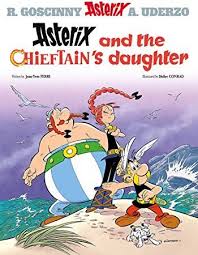 Free Read Asterix And The Chieftain S Daughter Album 38 Got Books Comics Free Reading