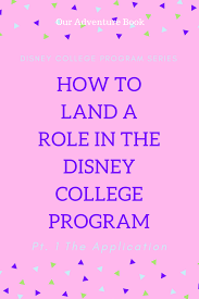 Walt disney world added 6 new photos to the album: How To Land A Role In The Disney College Program Pt 1 The Application Disney College Program Disney College Disney Jobs